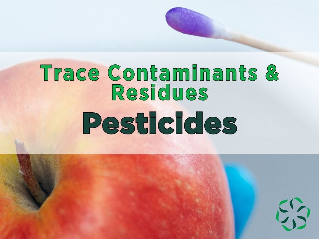 trace contaminants & residues pesticides