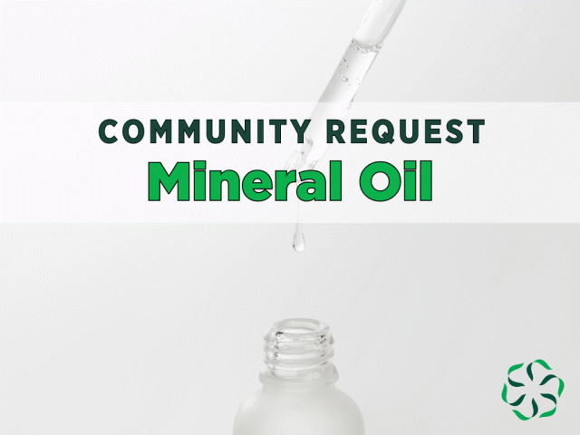 Community Request – Mineral Oil