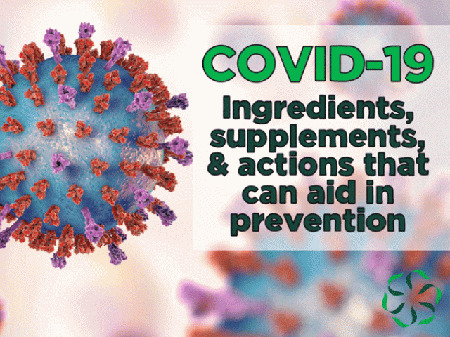 COVID-19 - Ingredients, supplements, & actions that can aid in prevention