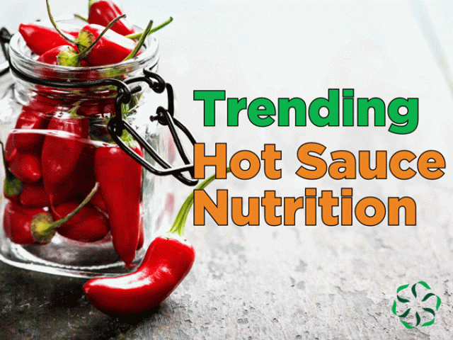 Trending – Hot Sauce Nutrition