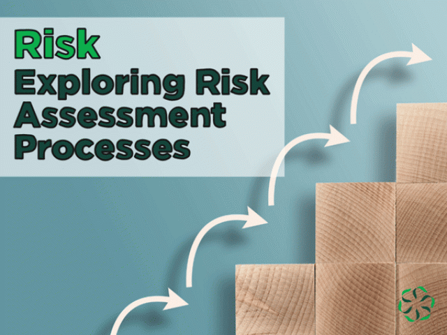 Risk – Exploring the Risk Assessment Process