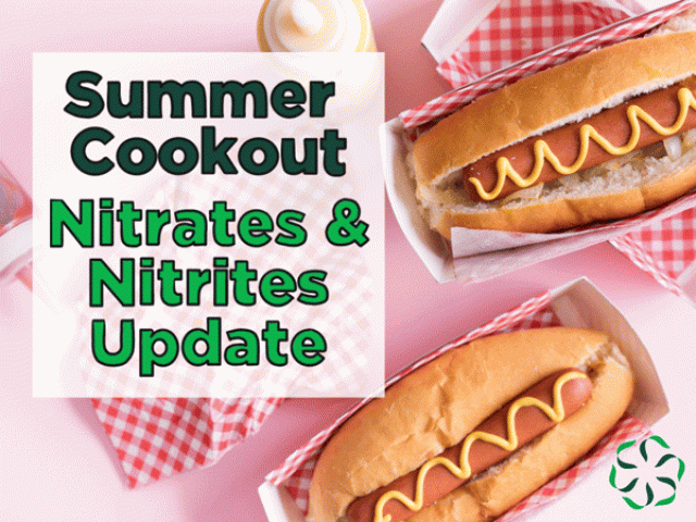 Summer Cookout - Nitrates & Nitrates Update