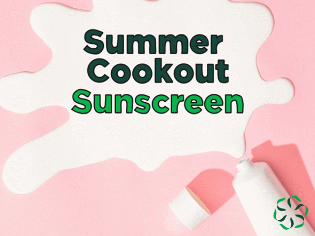 Summer Cookout – Sunscreens