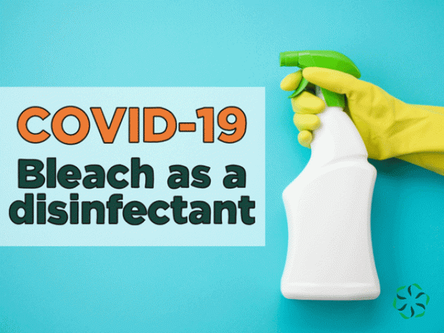 COVID-19 - Bleach as a disinfectant