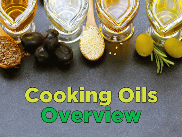 Cooking Oils – Overview