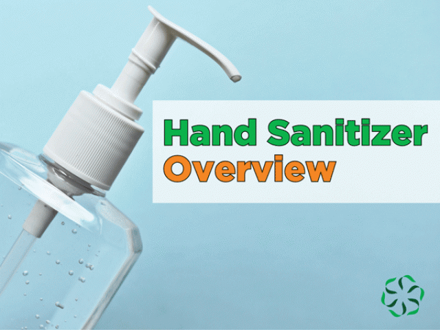 Hand Sanitizer – Overview