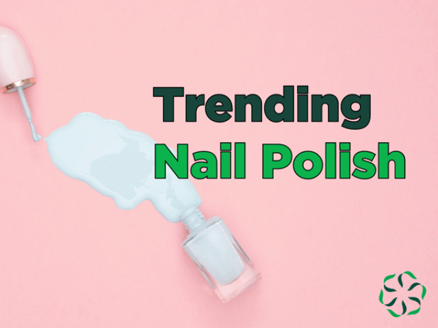 Trending – Nail Polish