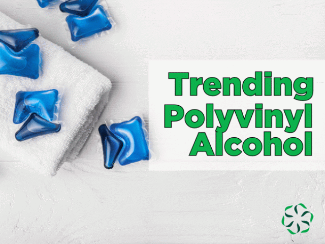 Trending – Polyvinyl Alcohol