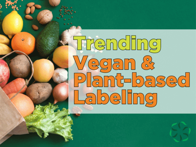 Trending – Vegan & Plant-based labeling